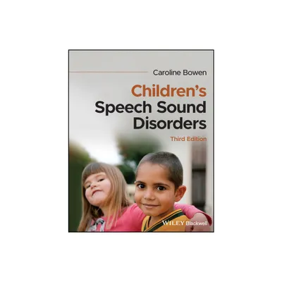 Childrens Speech Sound Disorders - 3rd Edition by Caroline Bowen (Paperback)