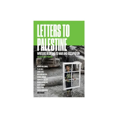 Letters to Palestine - by Vijay Prashad (Paperback)