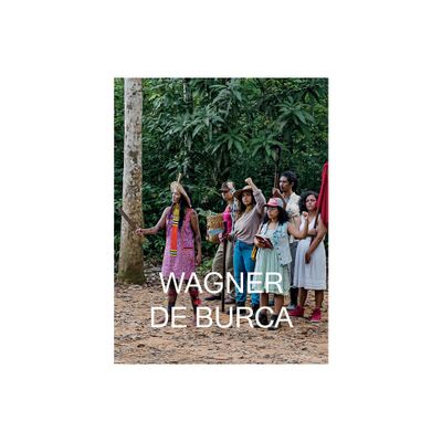 Brbara Wagner & Benjamin de Burca: Five Times Brazil - by Margot Norton & Bernardo Mosqueira (Paperback)