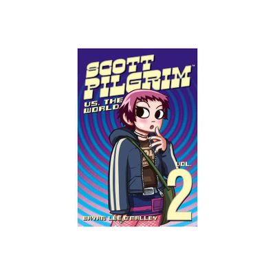 Scott Pilgrim Vol. 2 - by Bryan Lee OMalley (Paperback)