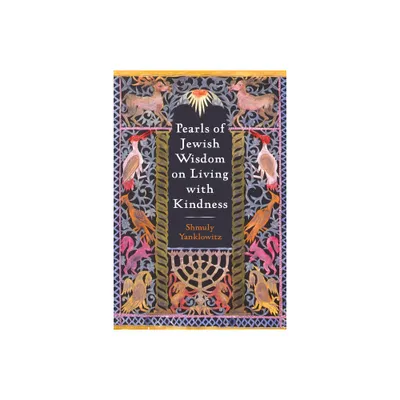 Pearls of Jewish Wisdom on Living with Kindness