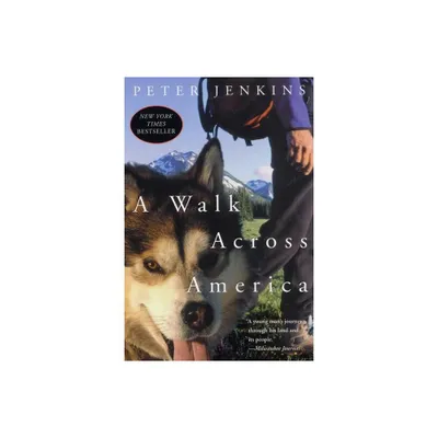 A Walk Across America - by Peter Jenkins (Paperback)