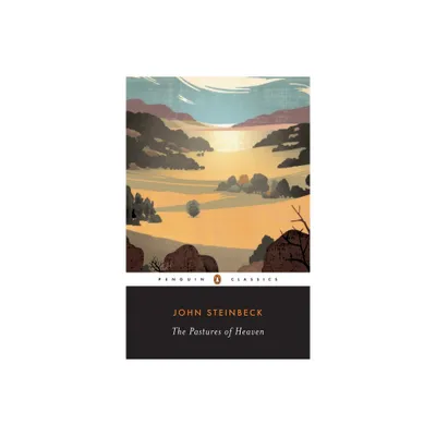 The Pastures of Heaven - (Penguin Great Books of the 20th Century) by John Steinbeck (Paperback)