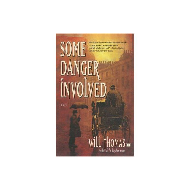 Some Danger Involved - (Barker & Llewelyn) by Will Thomas (Paperback)