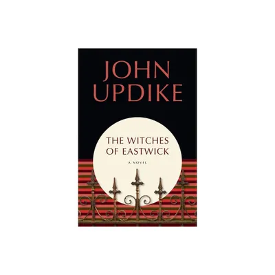 The Witches of Eastwick - by John Updike (Paperback)