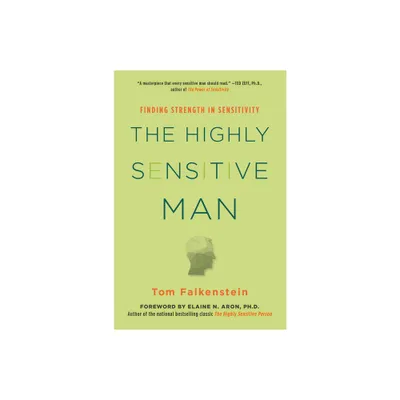 The Highly Sensitive Man - by Tom Falkenstein (Paperback)