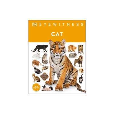 Eyewitness Cat - (DK Eyewitness) by DK (Hardcover)