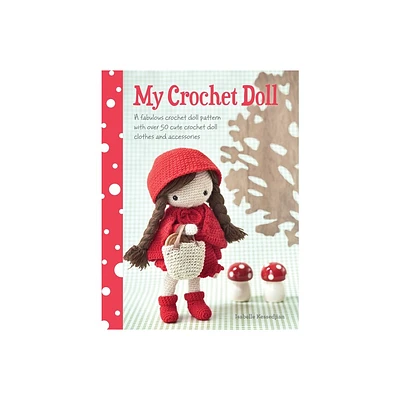 My Crochet Doll - by Isabelle Kessdjian (Paperback)