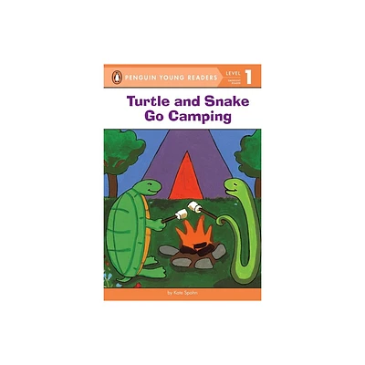 Turtle and Snake Go Camping - (Penguin Young Readers, Level 1) by Kate Spohn (Paperback)