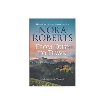 From Dusk to Dawn - (Night Tales) by Nora Roberts (Paperback)