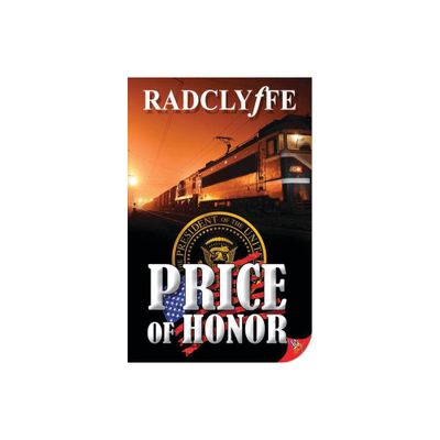 Price of Honor - by Radclyffe (Paperback)