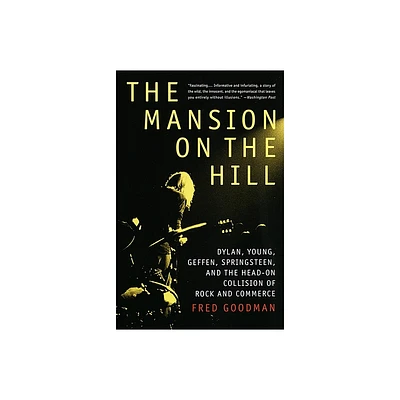 The Mansion on the Hill - by Fred Goodman (Paperback)