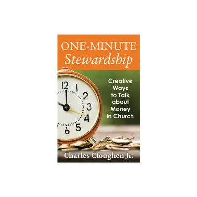 One-Minute Stewardship - by Charles Cloughen Jr (Paperback)