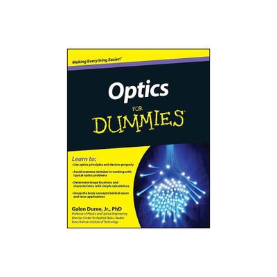 Optics for Dummies - (For Dummies) by Galen C Duree (Paperback)