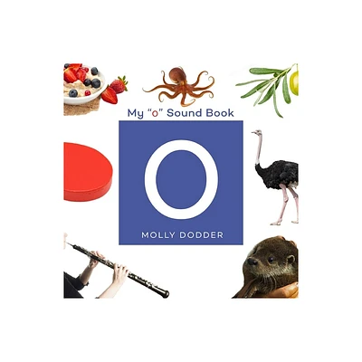 My O Sound Book - by Molly Dodder (Paperback)