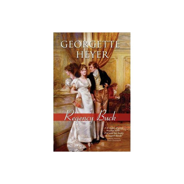 Regency Buck - (Regency Romances) by Georgette Heyer (Paperback)