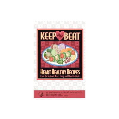 Keep the Beat - by National Heart Lung (Paperback)