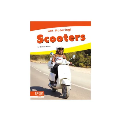 Scooters - by Dalton Rains (Paperback)