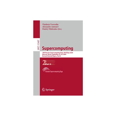 Supercomputing - (Lecture Notes in Computer Science) by Vladimir Voevodin & Alexander Antonov & Dmitry Nikitenko (Paperback)