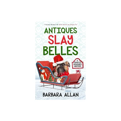 Antiques Slay Belles - (Trash n Treasures Mystery) by Barbara Allan (Hardcover)