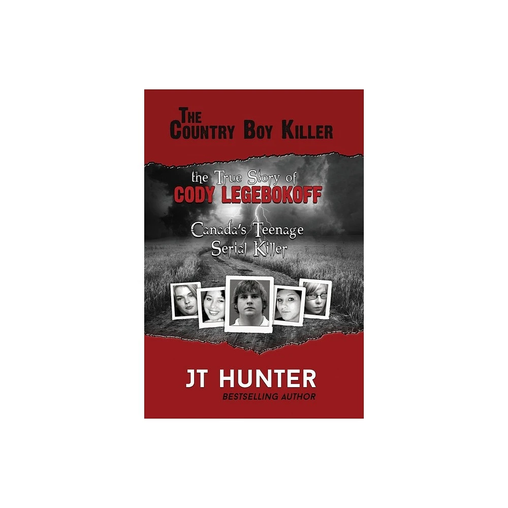 The Country Boy Killer - by Jt Hunter (Paperback)