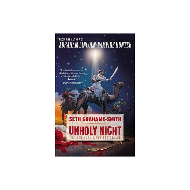 Unholy Night - by Seth Grahame-Smith (Paperback)