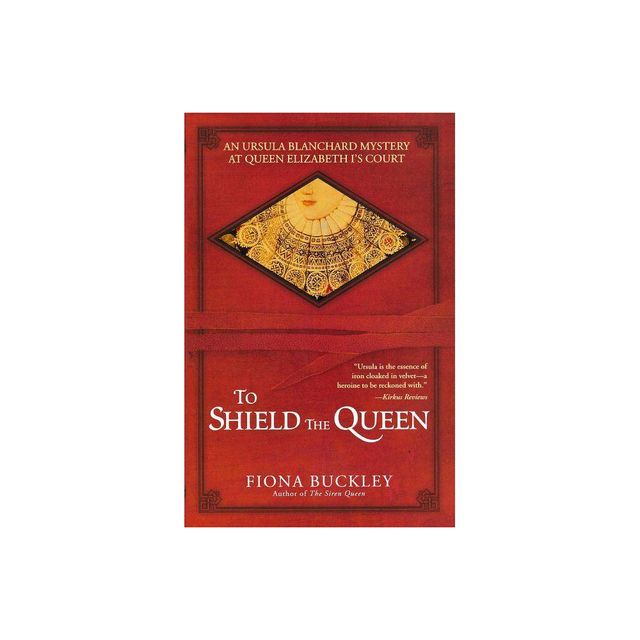 To Shield the Queen - by Fiona Buckley (Paperback)