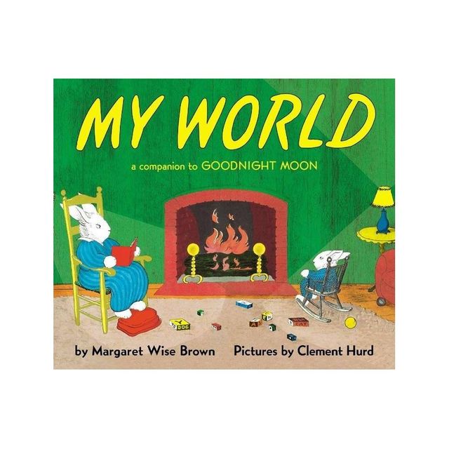 My World Board Book - by Margaret Wise Brown