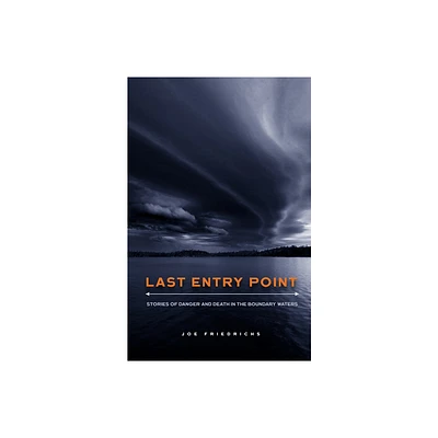 Last Entry Point - by Joe Friedrichs (Paperback)