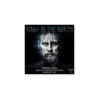 Tomas Kral - Kings in the North (CD)