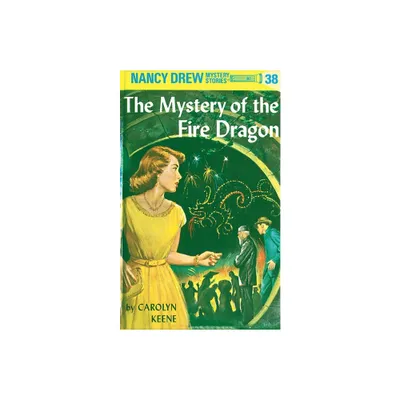 Nancy Drew 38: The Mystery of the Fire Dragon - by Carolyn Keene (Hardcover)