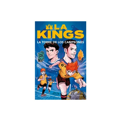 La Torre de Los Campeones. Libro Oficial de la Kings League / The Tower of Champions - (La Kings) (Paperback)