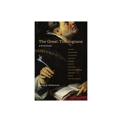 The Great Theologians - by Gerald R McDermott (Paperback)