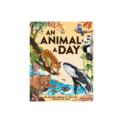 An Animal a Day - by Miranda Smith (Hardcover)