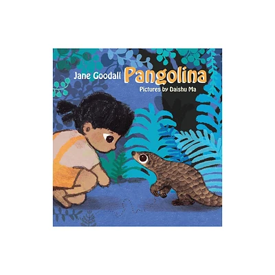 Pangolina - by Jane Goodall (Hardcover)