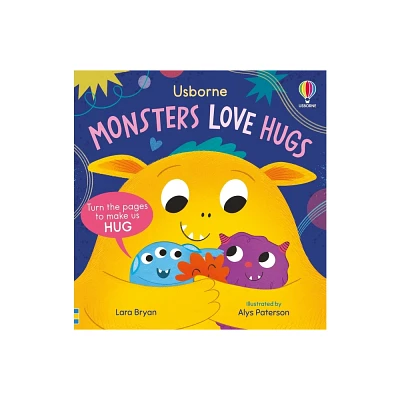 Monsters Love Hugs - (Usborne Huggy Books) by Lara Bryan (Board Book)