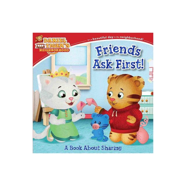 Friends Ask First! - (Daniel Tigers Neighborhood) (Board Book)