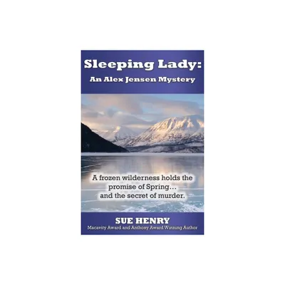 Sleeping Lady - (An Alex Jensen Mystery) by Sue Henry (Paperback)