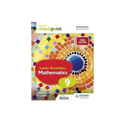 Cambridge Checkpoint Lower Secondary Mathematics Students Book 9 - by Frankie Pimentel & Ric Pimentel (Paperback)