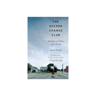 The Second Chance Club - by Jason Hardy (Paperback)