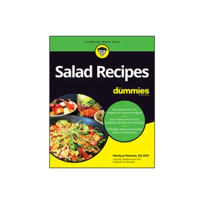 Salad Recipes for Dummies - by Wendy Jo Peterson (Paperback)