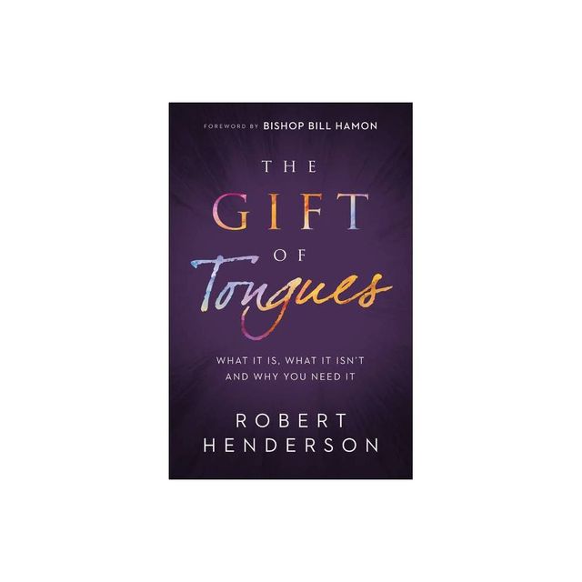 The Gift of Tongues - by Robert Henderson (Paperback)