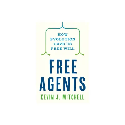 Free Agents - by Kevin J Mitchell (Hardcover)