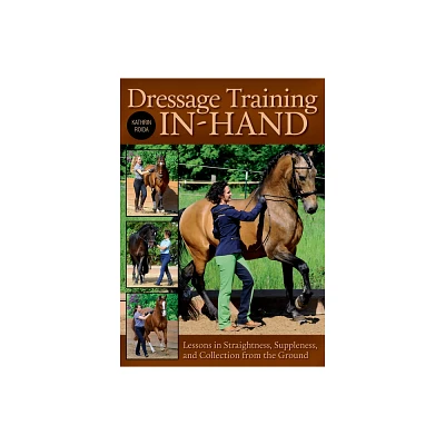 Dressage Training In-Hand - by Kathrin Roida (Hardcover)