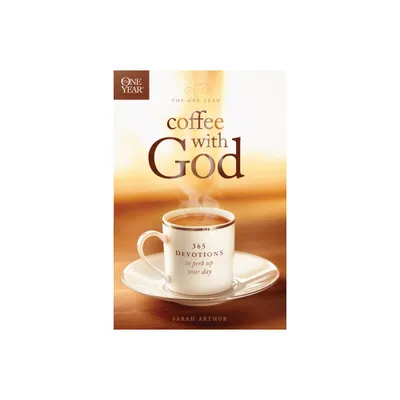 The One Year Coffee with God - by Sarah Arthur (Paperback)