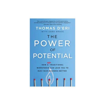 The Power of Potential - by Tom DEri (Hardcover)