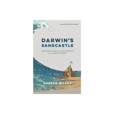 Darwins Sandcastle - by Gordon Wilson (Paperback)