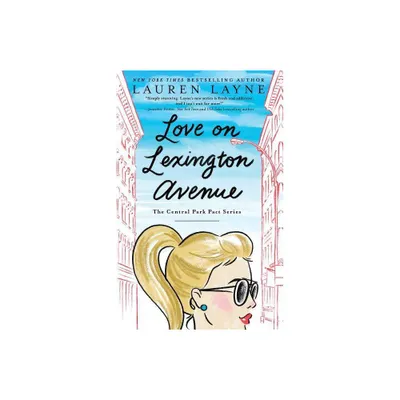 Love On Lexington Avenue - By Lauren Layne ( Paperback )