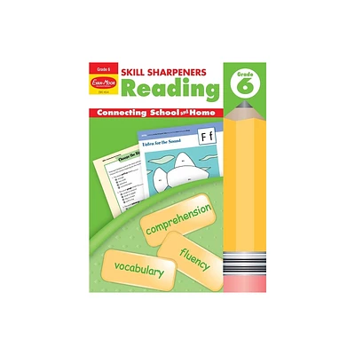 Skill Sharpeners: Reading, Grade 6 Workbook - by Evan-Moor Educational Publishers (Paperback)