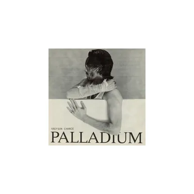 Greyson Chance - Palladium (Vinyl)